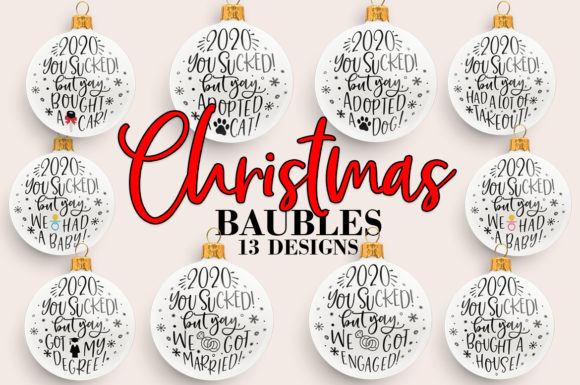 Christmas Baubles Bundle 2020 You Sucked Crafts