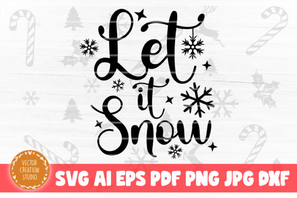 Let It Snow Christmas SVG Cut File for Crafts