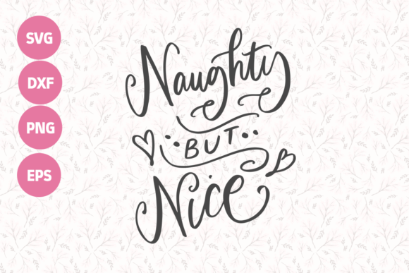 Naughty but Nice Cut File Review